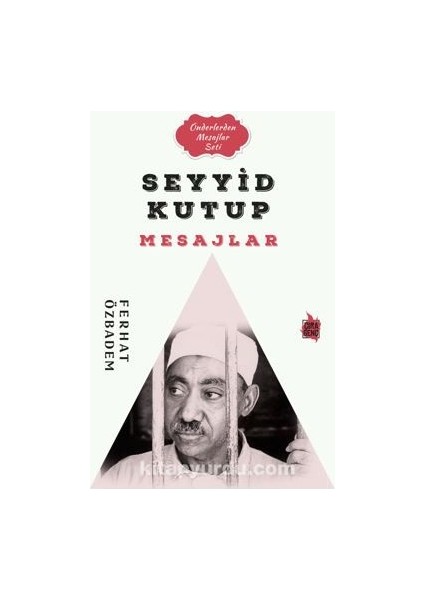 Seyyid Kutub Mesajlar