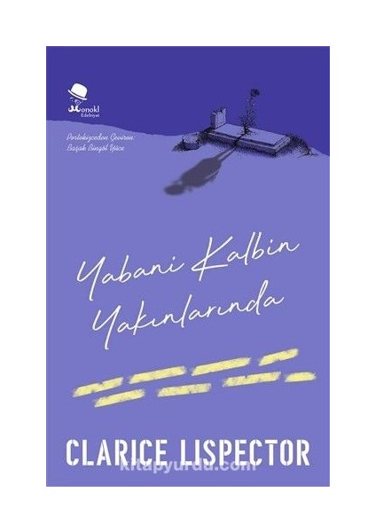 Yabani Kalbin Yakınlarında