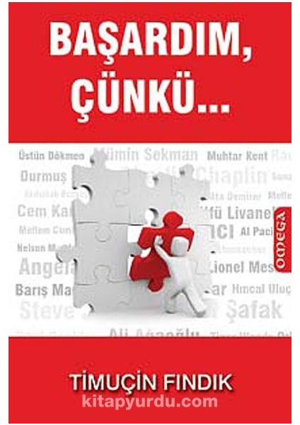 Başardım, Çünkü...