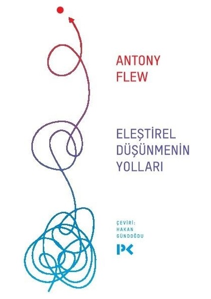 Eleştirel Düşünmenin Yolları