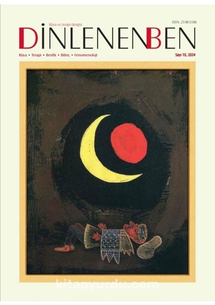 Dinlenen Ben, Rüya ve Terapi Dergisi Sayı 10