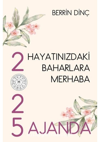 Hayatınızdaki Baharlara Merhaba 2025 Ajanda
