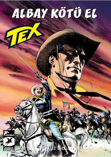Tex Yeni Seri: 33 / Albay Kötü El / Mackenzie’nin Akıncıları