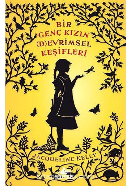 Bir Genç Kızın (D)Evrimsel Keşifleri