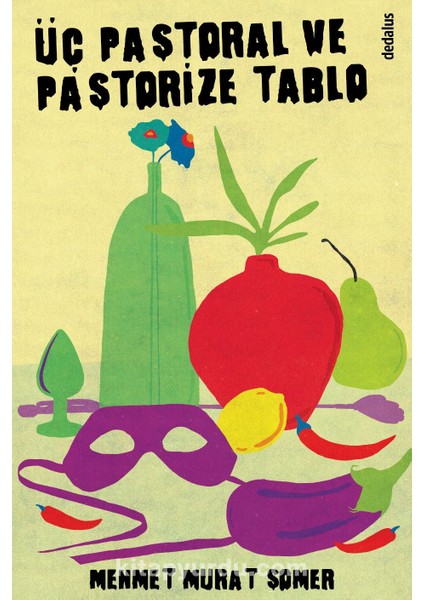 Üç Pastoral ve Pastorize Tablo