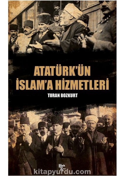 Atatürk’ün Islama Hizmetleri