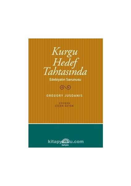 Kurgu Hedef Tahtasında Edebiyatın Savunusu