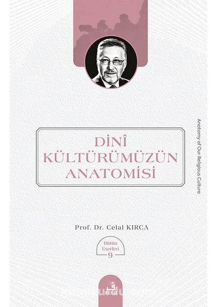 Dinî Kültürümüzün Anatomisi