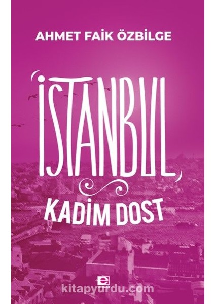 Istanbul Kadim Dost