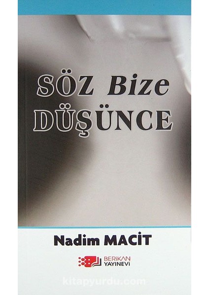 Söz Bize Düşünce