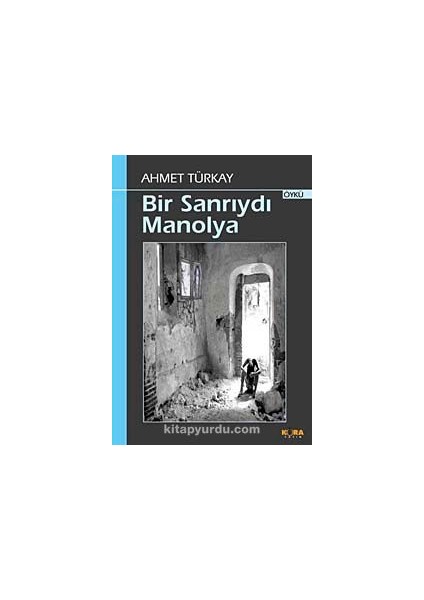 Bir Sanrıydı Manolya