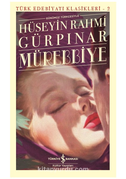 Mürebbiye (Günümüz Türkçesiyle)