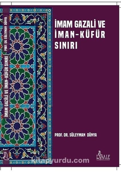 Imam Gazali ve Iman Küfür Sınırı
