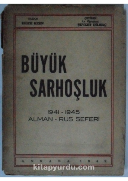 Büyük Sarhoşluk / 1941-1945 Alman – Rus Seferi Kod: 7-D-18
