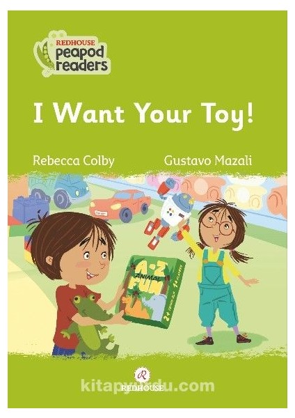 I Want Your Toy!