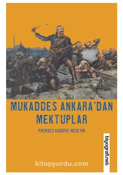 Mukaddes Ankara’dan Mektuplar