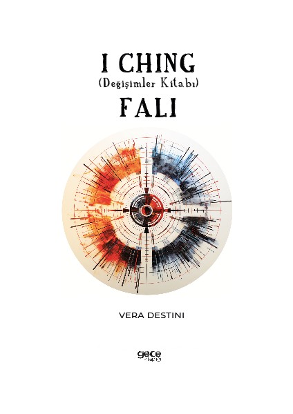 I Chiì‡ng (Değiì‡şiì‡mler Kiì‡tabı) Falı