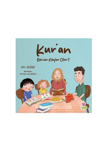 Kur’an Benim Neyim Olur ?