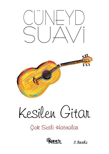 Kesilen Gitar Çok Sesli Hatıralar