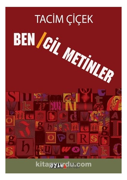 Bencil Metinler