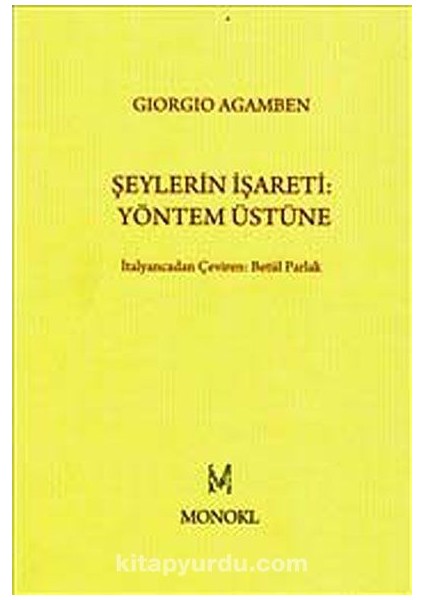 Şeylerin Işareti: Yöntem Üstüne