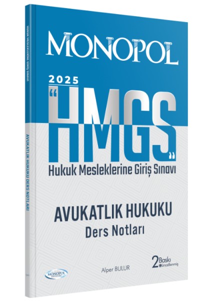 HMGS Avukatlık Hukuku Ders Notları 2.Baskı