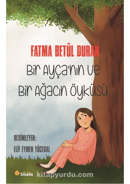 Bir Ayça’nın ve Bir Ağacın Öyküsü