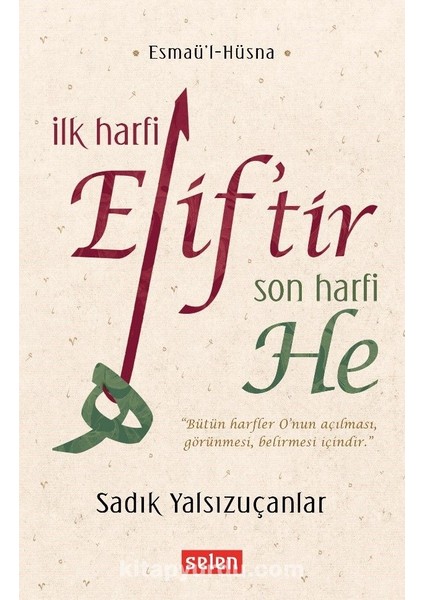 Ilk Harfi Elif’tir Son Harfi He