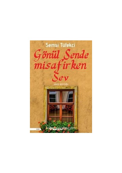 Gönül Sende Misafirken