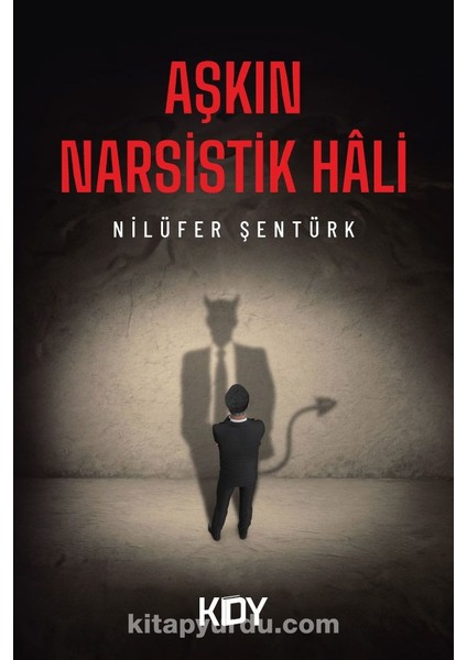 Aşkın Narsistik Hali