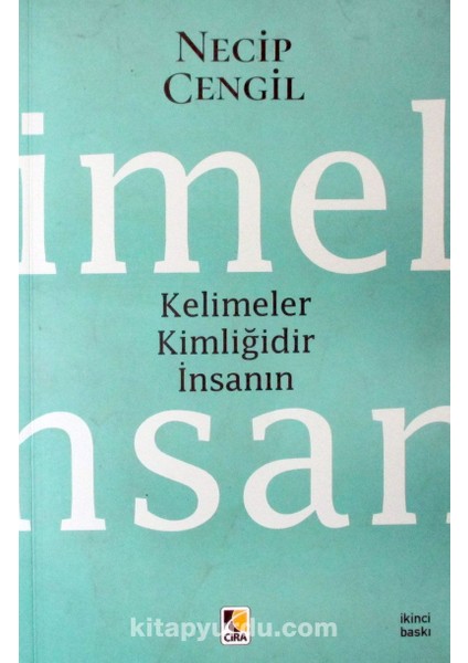 Kelimeler Kimliğidir Insanın