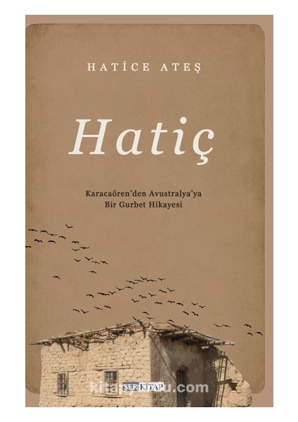 Hatiç / Karacaören’den Avustralya’ya Bir Gurbet Hikayesi