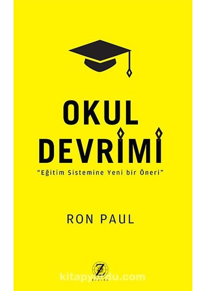 Okul Devrimi Eğitim Sistemine Yeni Bir Öneri