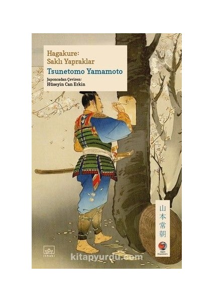 Hagakure: Saklı Yapraklar