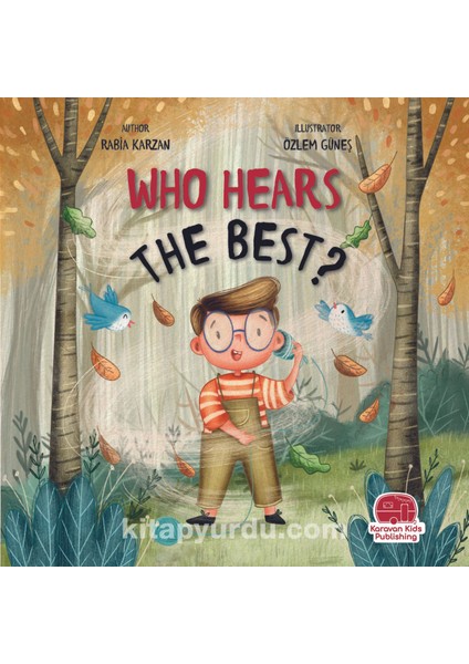 Who Hears The Best? (En Iyi Kim Duyar)