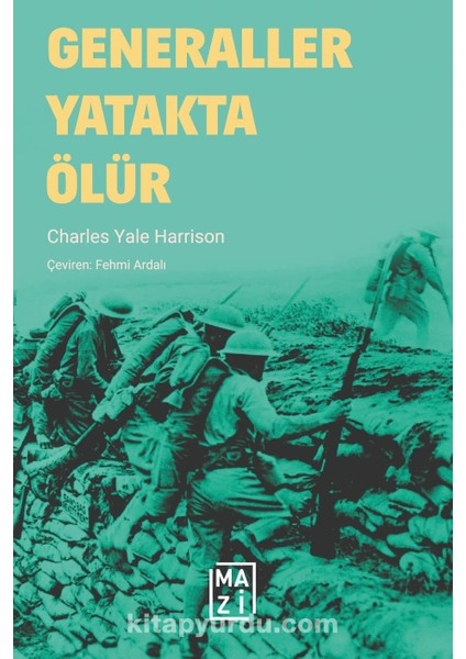 Generaller Yatakta Ölür