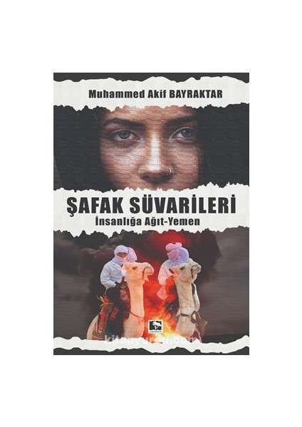 Şafak Süvarileri Insanlığa Ağıt - Yemen