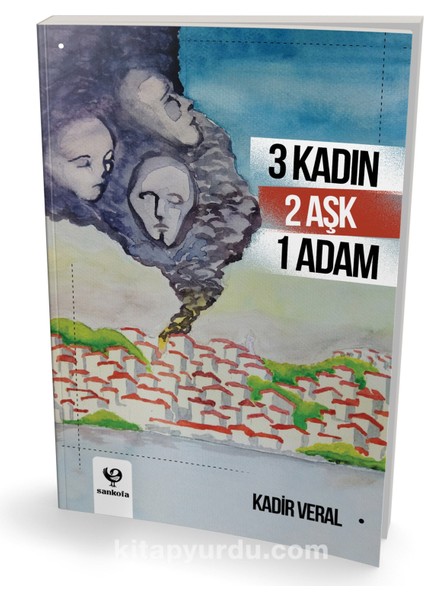 3 Kadın 2 Aşk 1 Adam