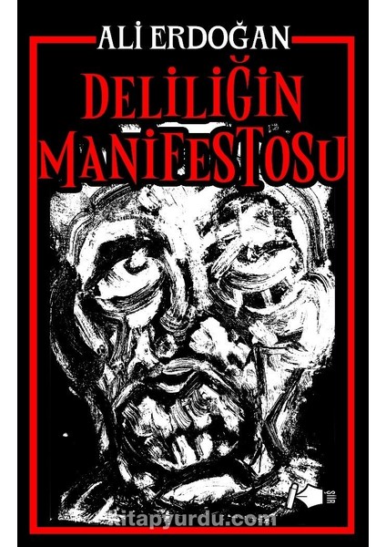 Deliliğin Manifestosu