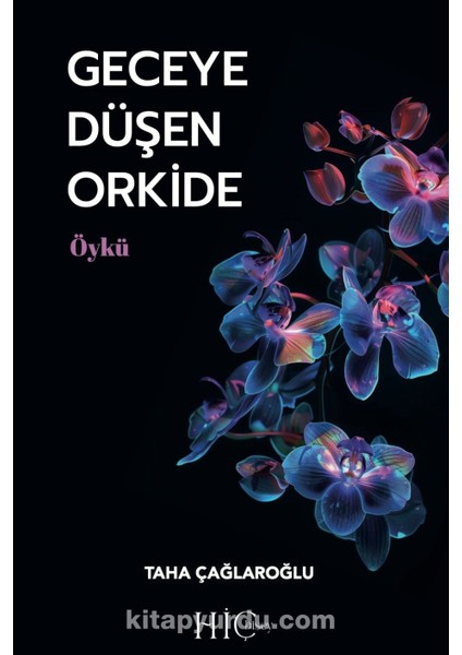Geceye Düşen Orkide
