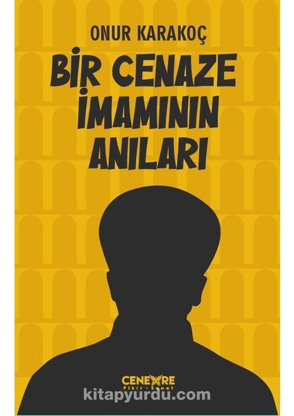 Bir Cenaze Imamının Anıları