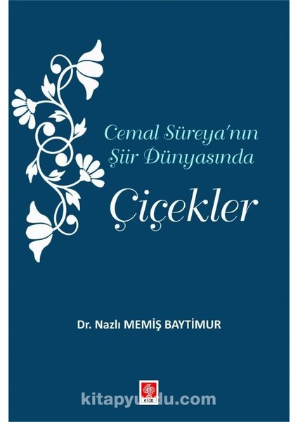 Cemal Süreya'nın Şiir Dünyasında Çiçekler