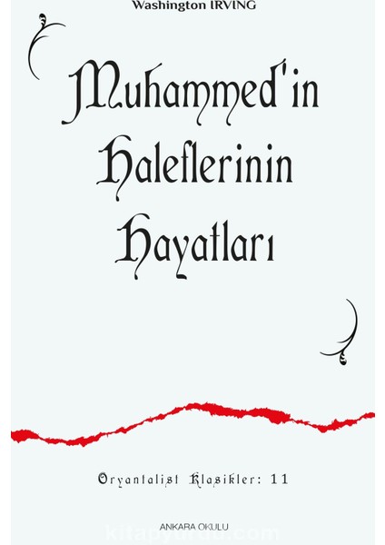 Muhammed’in Haleflerinin Hayatları