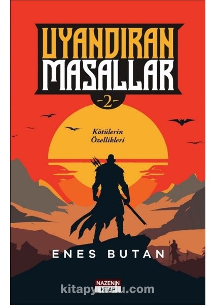 Uyandıran Masallar 2 / Kötülerin Özellikleri