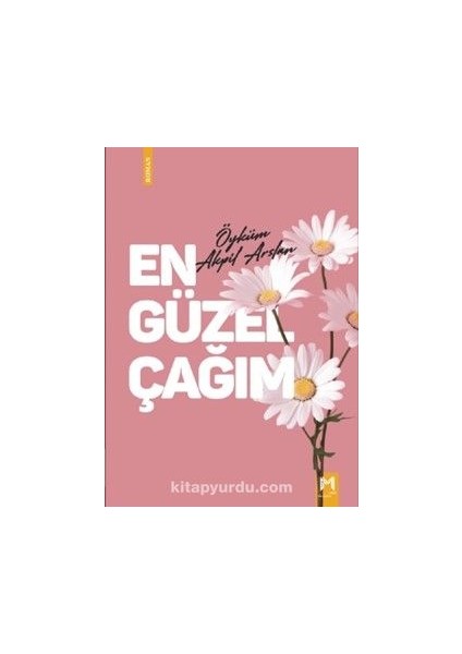 En Güzel Çağım