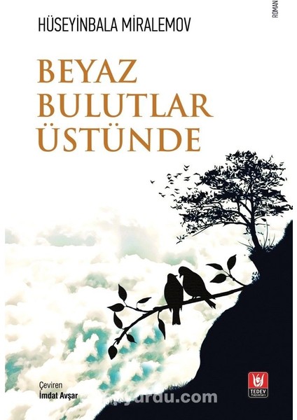Beyaz Bulutlar Üstünde