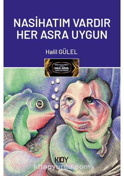 Nasihatım Vardır Her Asra Uygun