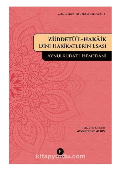 Zübdetü’l-Hakaik Dini Hakikatlerin Esası