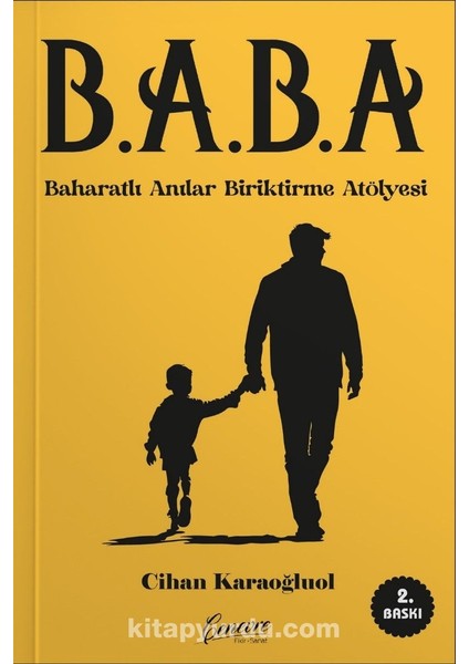 B. A. B. A. Baharatlı Anılar Biriktirme Atölyesi