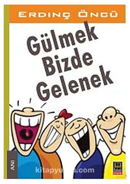 Gülmek Bizde Gelenek